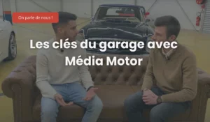 Les cles du garage Média Motor - Rencontre avec Théo, gérant du Chalet Automobile